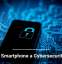 Is Your Smartphone a Cybersecurity Risk?
