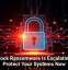 Interlock Ransomware Is Escalating, So Protect Your Systems Now